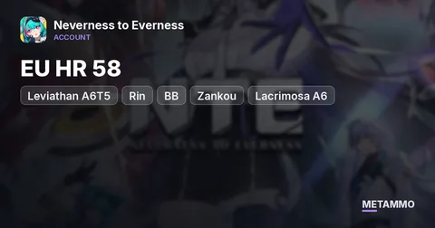 EU HR 58 | Leviathan A6T5 | Rin, BB, Zankou, Lacrimosa A6 | 6.7M Fons | 9.3M Beetle Coins | Top 60 Rich List