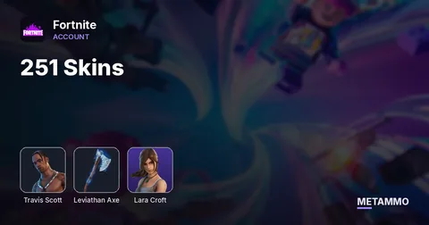 251 Skins | Travis Scott | Leviathan Axe | Lara Croft