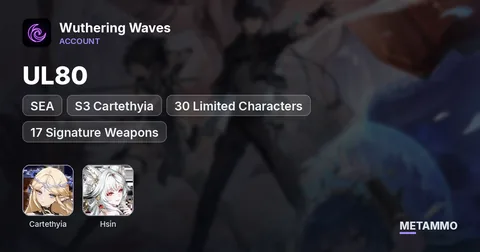 SEA UL80 | S3 Cartethyia | 30 Limited Characters | 17 Signature Weapons | Hsin