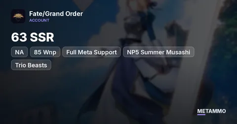 NA Server | 63 SSR | 85 Wnp | Full Meta Support | NP5 Summer Musashi | Trio Beasts