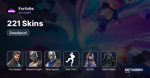 221 Skins | The Reaper | Royale Knight | Blue Squire | Take The L | Glow | Darth Vader | Deadpool