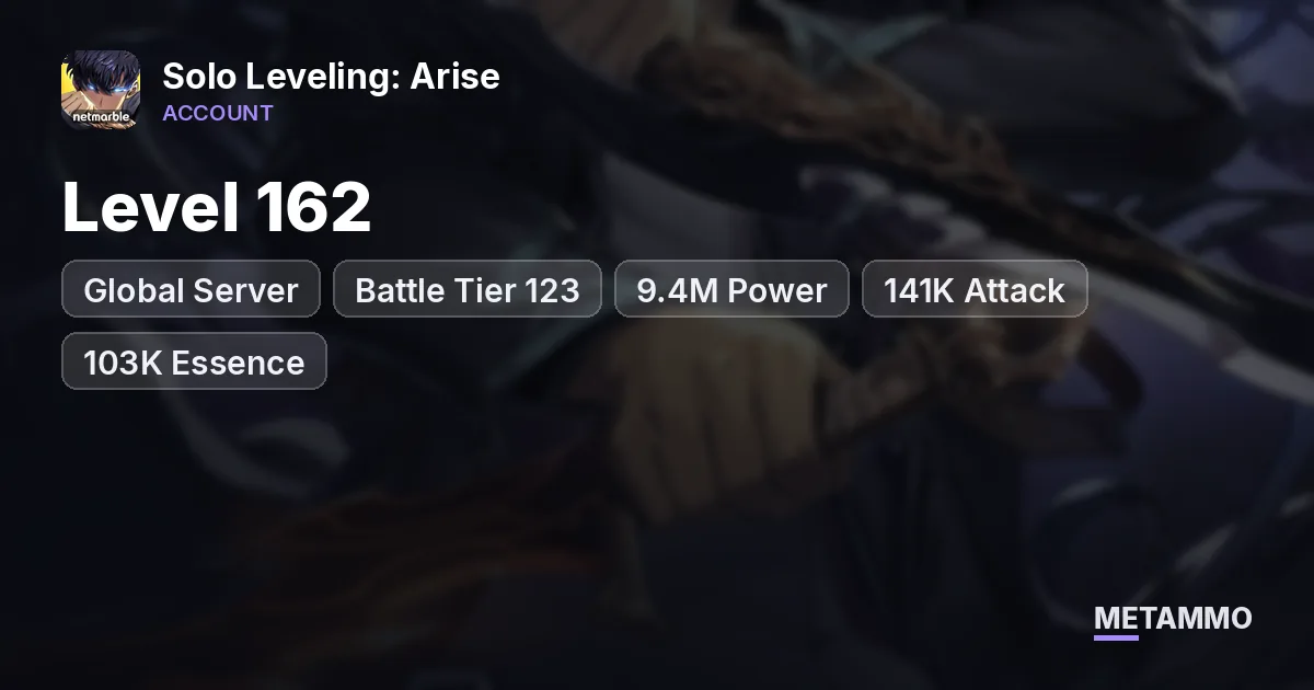 Global Server | Level 162 | Battle Tier 123 | 9.4M Power | 141K Attack | 103K Essence | Myro Max | Legendary Cha Hae-In - Solo Leveling: Arise account summary