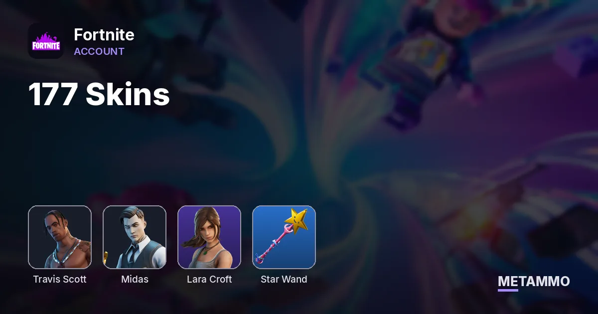 177 Skins | Travis Scott | Gold Midas | Lara Croft | Star Wand - Fortnite account summary