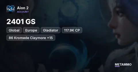 Gladiator | 2401 GS | 117.9K CP | 86 Kromede Claymore +15 | Overhead Slam 16+ | Genus 10 | Global EU Kromede Asmodian