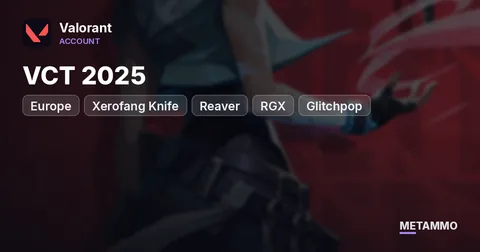 [EU] VCT 2025 | Xerofang Knife | Reaver | RGX | Glitchpop | 63k VP | 103 Skins