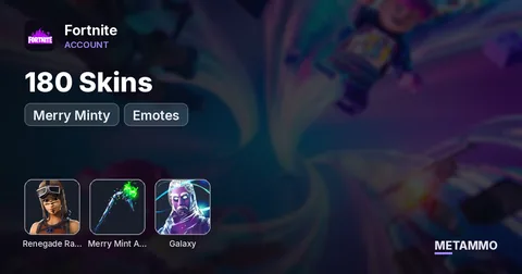 180 Skins + OG Rene + Merry Minty + Galaxy + Emotes