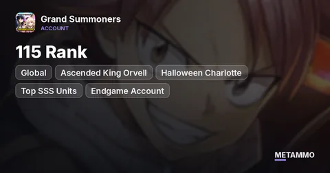 Ascended King Orvell | 115 Rank | Halloween Charlotte | Top SSS Units | Endgame Global Account