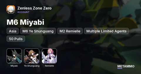 Asia | M6 Miyabi | M6 Ye Shunguang | M2 Remielle | Multiple Limited Agents | 50 Pulls | x2 Top-Up Packs