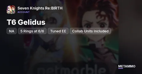 NA Server | T6 Gelidus | 5 Rings at 6/6 | Tuned EE | Collab Units Included