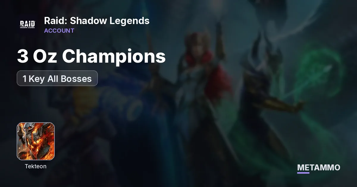 Tekteon, Pallas, Riho | 3 Oz Champions | 1 Key All Bosses - Raid: Shadow Legends account summary