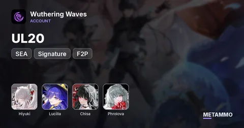 SEA UL20 | Hiyuki + Signature | Lucilla + Signature | Chisa + Signature | Phrolova + Signature | F2P