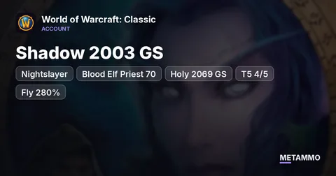 Nightslayer - Blood Elf Priest 70 ■ Shadow 2003 GS ■ Holy 2069 GS ■ T5 4/5 ■ Fly 280%