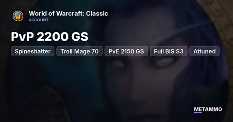 Spineshatter - Troll Mage 70 ■ PvP 2200 GS ■ PvE 2150 GS ■ Full BiS S3 ■ Attuned