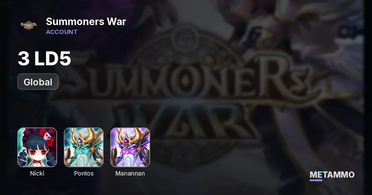 Global | 3 LD5 | Nicki, Pontos, Manannan - Summoners War account summary