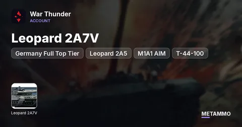 Germany Full Top Tier | Leopard 2A7V, Leopard 2A5, IRIS-T SLM, M1A1 AIM, T-44-100 | Multi-Nation Progress