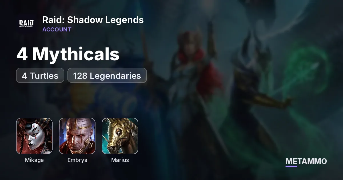4 Mythicals | Mikage, Embrys, Marius | 4 Turtles | 128 Legendaries - Raid: Shadow Legends account summary