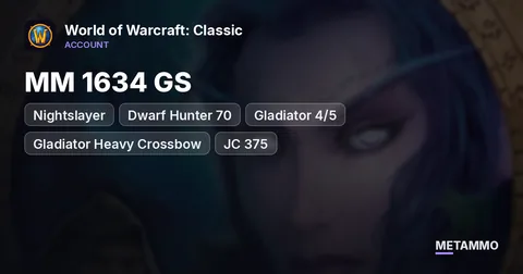 Nightslayer - Dwarf Hunter 70 ■ MM 1634 GS ■ Gladiator 4/5 ■ Gladiator Heavy Crossbow ■ JC 375 ■ Mining 375