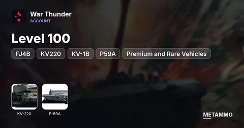 Level 100 | FJ4B, KV220, KV-1B, P59A | Premium and Rare Vehicles