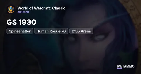 Spineshatter - Human Rogue 70 ■ GS 1930 ■ 2155 Arena