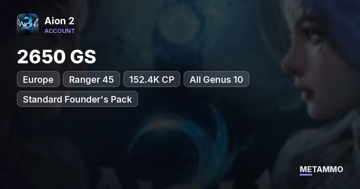 Ranger 45 | 2650 GS | 152.4K CP | All Genus 10 | Standard Founder's Pack | EU Lumiel Asmodian - Aion 2 account summary