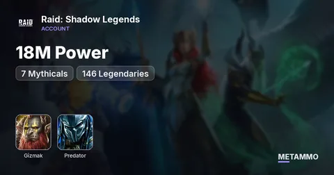 18M Power | 7 Mythicals | Galatir, Gizmak, Predator | 146 Legendaries