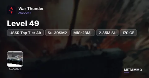 USSR Top Tier Air | Su-30SM2, MiG-23ML | Level 49 | 2.35M SL | 170 GE