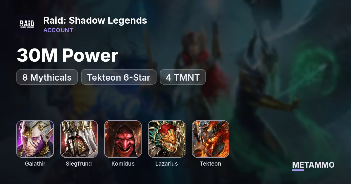 30M Power | 8 Mythicals | Galathir, Siegfrund, Komidus, Lazarius | Tekteon 6-Star | 4 TMNT - Raid: Shadow Legends account summary