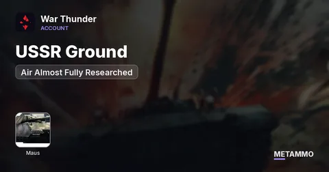 USSR Ground + Air Almost Fully Researched | Maus