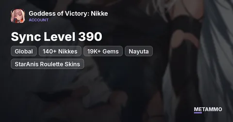 Global | Sync Level 390+ | 140+ Nikkes | 19K+ Gems | Nayuta + StarAnis Roulette Skins | Mileage