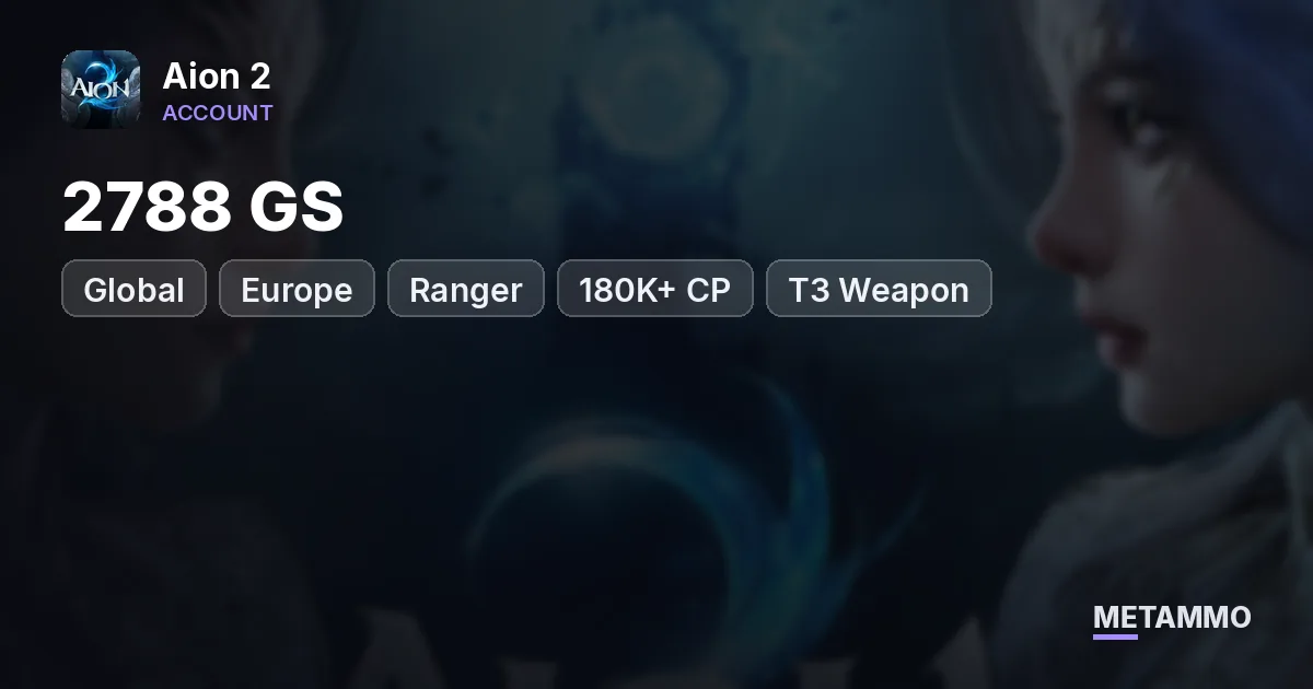 Ranger | 2788 GS | 180K+ CP | T3 Weapon | 10 000 Quna | Global EU Lumiel Asmodian - Aion 2 account summary