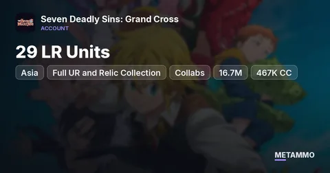 Asia | 29 LR Units | Full UR and Relic Collection | Collabs | 16.7M | 467K CC | 380 Gems | Unlinked fully
