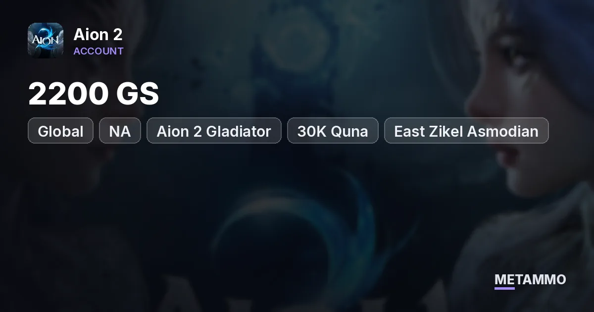 Aion 2 Gladiator | 2200 GS | 30K Quna | Global NA East Zikel Asmodian - Aion 2 account summary