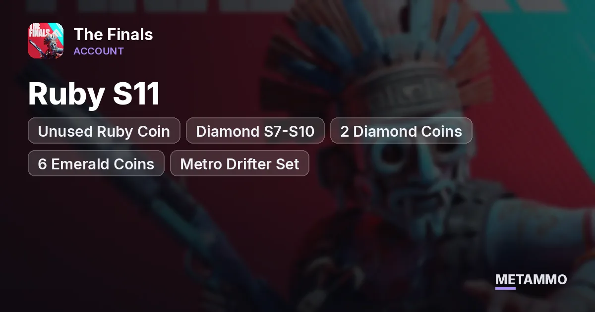 Ruby S11 | Unused Ruby Coin | Diamond S7-S10 | 2 Diamond Coins | 6 Emerald Coins | Metro Drifter Set - The Finals account summary