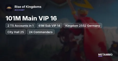 2 T5 Accounts in 1 | 101M Main VIP 16 | 61M Sub VIP 14 | Kingdom 2552 Germany | City Hall 25 | 24 Commanders