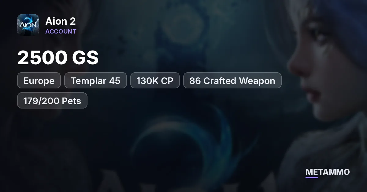 Templar 45 | 2500 GS | 130K CP | 86 Crafted Weapon | 179/200 Pets | 3 Alts | EU Lumiel Asmodian - Aion 2 account summary