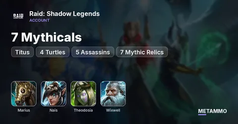 7 Mythicals | Marius | Nais + Theodosia | Wixwell + Titus | 4 Turtles | 5 Assassins | 7 Mythic Relics