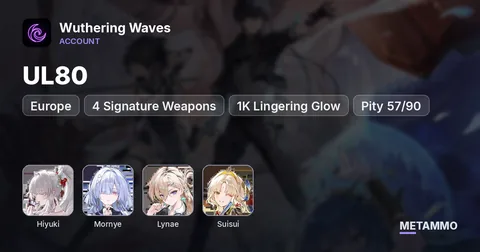 EU UL80+ | 4 Signature Weapons | Hiyuki, Mornye, Lynae, Suisui | 1K Lingering Glow | Pity 57/90