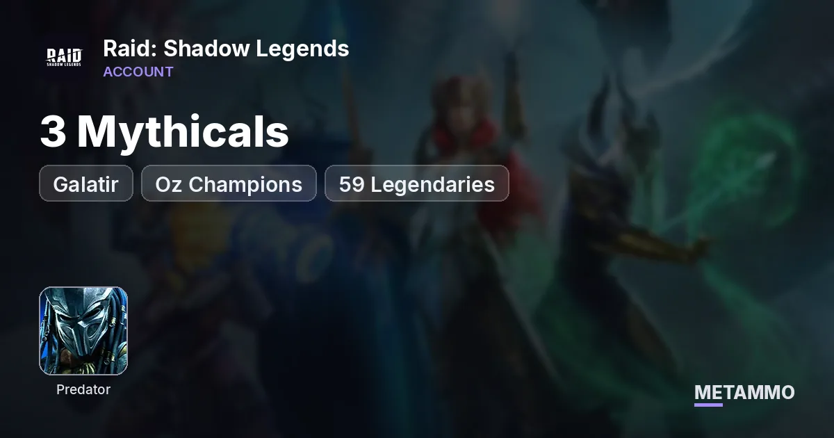 3 Mythicals | Galatir, Predator | Oz Champions | 59 Legendaries - Raid: Shadow Legends account summary