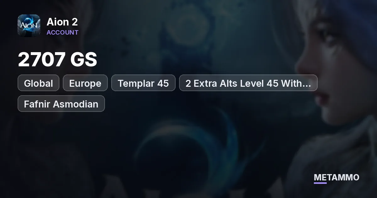 Templar 45 | 2707 GS | 2 Extra Alts Level 45 With 1390 GS | Global EU Fafnir Asmodian - Aion 2 account summary