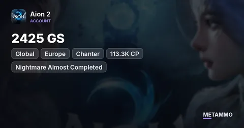 Chanter | 2425 GS | 113.3K CP | Nightmare Almost Completed | Global EU Zikel Asmodian