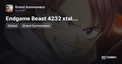 Grand Summoners Global | Endgame Beast 4232 xtal Okarun+Roy+Houka+Saitama+Touma+60 Ascend Unit