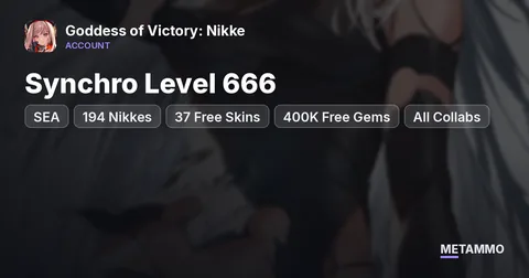 SEA | Synchro Level 666 | 194 Nikkes | 37 Free Skins | 400K Free Gems | All Collabs