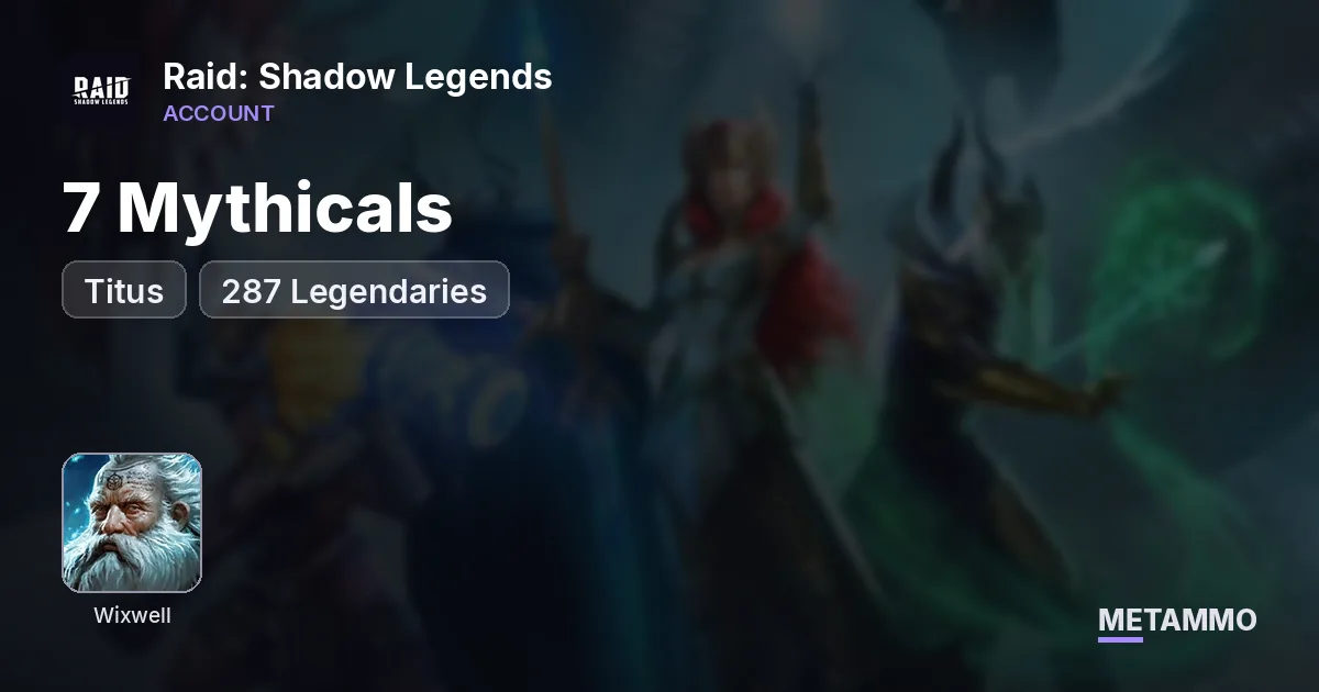 7 Mythicals | Titus + Wixwell | 287 Legendaries - Raid: Shadow Legends account summary