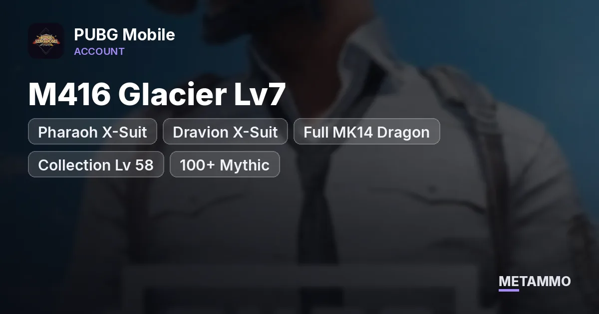 Pharaoh X-Suit + Dravion X-Suit | Full MK14 Dragon | M416 Glacier Lv7 | Collection Lv 58 | 100+ Mythic | Ace - PUBG Mobile account summary