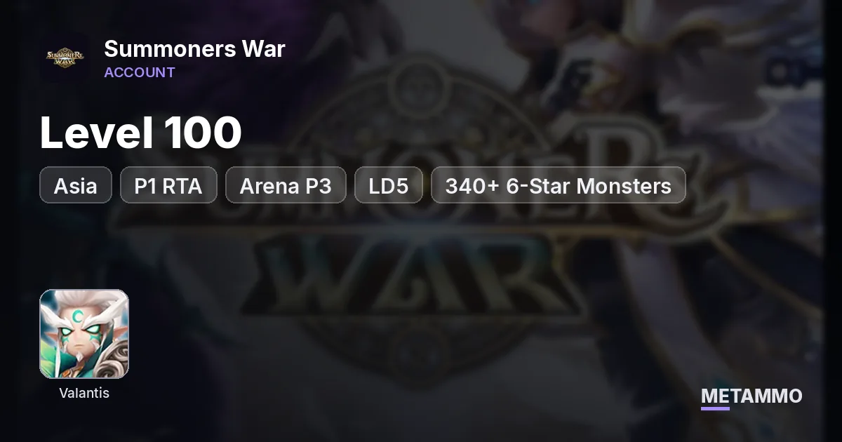 Asia | Level 100 | RTA P1 | Arena P3 | LD5 Valantis | 340+ 6-Star Monsters | 9 5-Star - Summoners War account summary