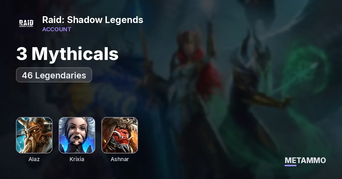 3 Mythicals | Alaz, Krixia, Ashnar | 46 Legendaries - Raid: Shadow Legends account summary