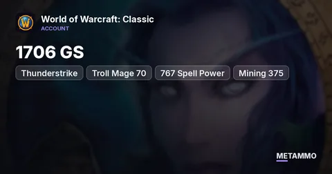 Thunderstrike - Troll Mage 70 ■ 1706 GS ■ 767 Spell Power ■ Mining 375
