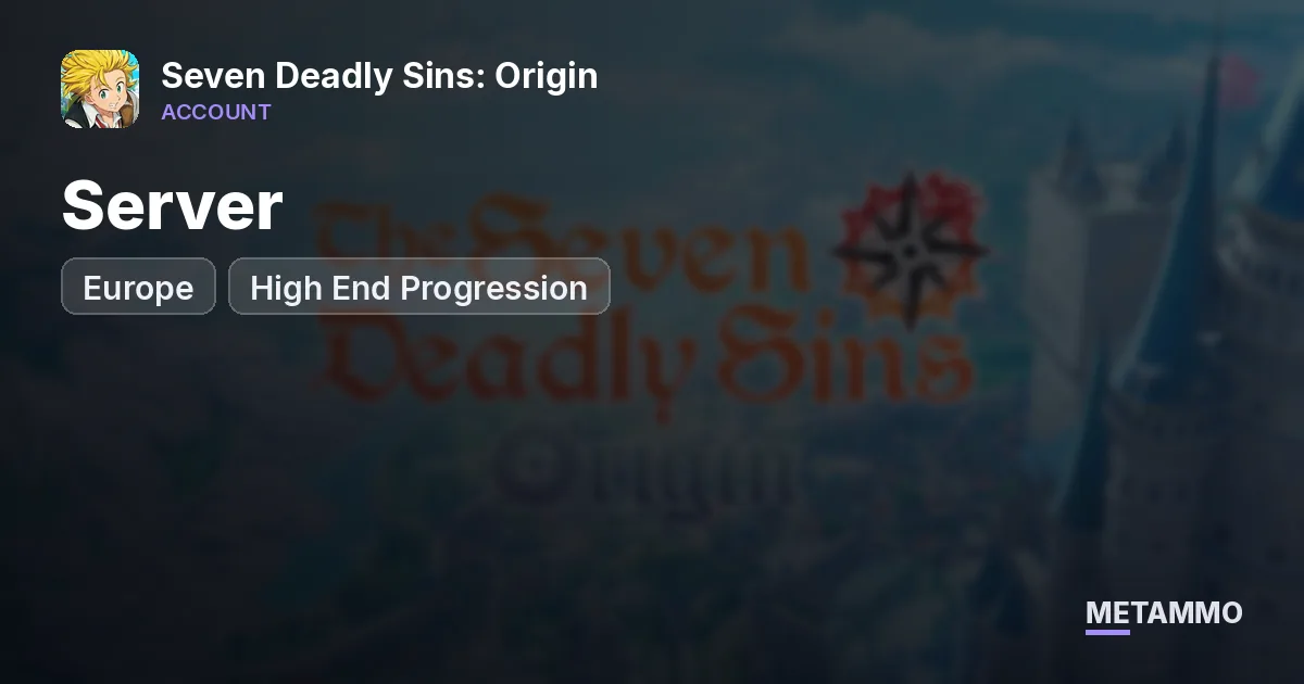 EU Server | High End Progression - Seven Deadly Sins: Origin account summary