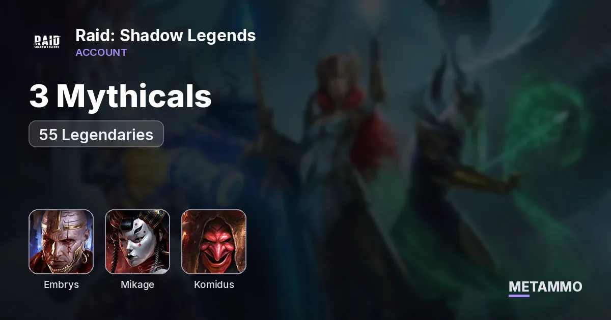 3 Mythicals | Embrys, Mikage, Komidus | 55 Legendaries - Raid: Shadow Legends account summary