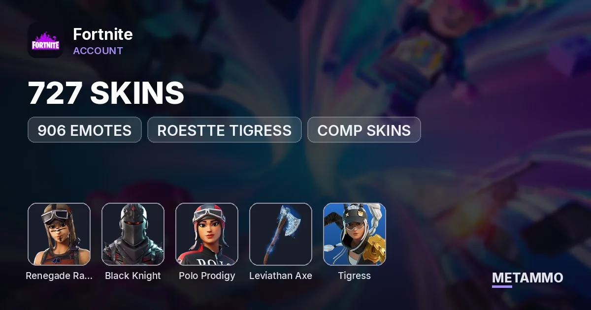 727 SKINS + 906 EMOTES + OG RENEGADE RAIDER + BLACK KNIGHT + POLO PRODIGY + ROESTTE TIGRESS + COMP SKINS + LEVIATHAN AXE - Fortnite account summary